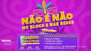 Estado renova campanha de enfrentamento à importunação sexual no Carnaval