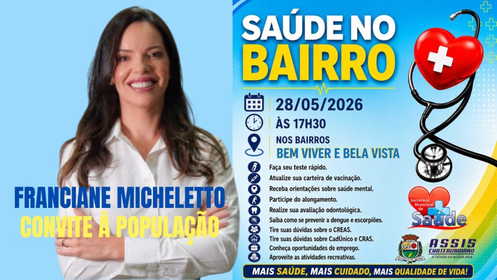 Franciane Micheletto, convida toda a população para participar do evento Saúde no Bairro (Vídeo)