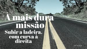O homem que pavimentou estradas tem agora o “trecho” mais difícil