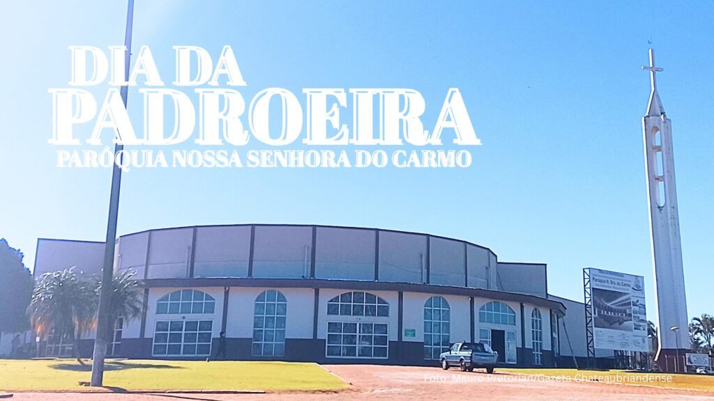Paróquia Nossa Senhora do Carmo, Padroeira de Assis Chateaubriand completa 62 anos (Vídeo)