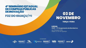 Prefeito e prefeita: participem do IV Seminário Estadual de Compras Públicas de Inovação, em Foz do Iguaçu, dia 03/11. Evento gratuito!